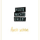 Postkarte Sprüche minimalistisch lustig Heute nichts erlebt auch schön moderne Grußkarte witzige Karte für Freunde Alltag Geschenk