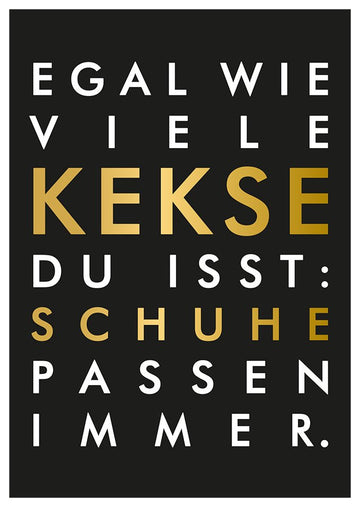Postkarte Sprüche witzig Kekse Schuhe schwarz gold stylisch lustig originelle Grußkarte für Freunde und Familie Geschenkidee