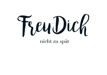 Postkarte Sprüche - Witziger Gruß: "Freu Dich nicht zu spät"