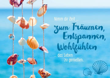 Postkarte - Sprüche: Zeit für Träume, Entspannung und Wohlgefühl