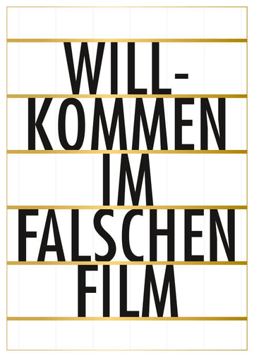 Postkarte Willkommen im falschen Film originelle Postkarte mit humorvollem Spruch für besondere Anlässe und Filmfans
