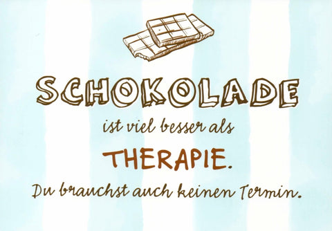 Postkarte zum Schmunzeln: Schokolade schlägt alles andere!