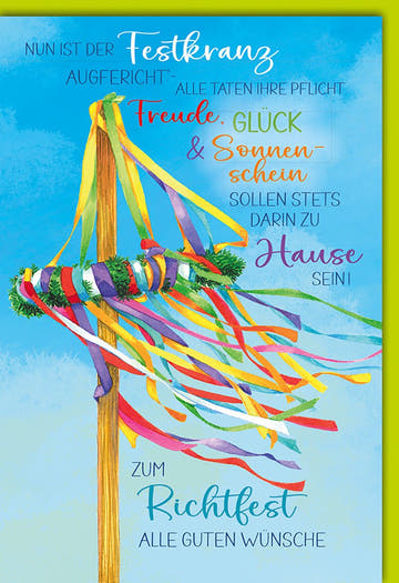 Richtfestkarte Bunt – Festkranz mit farbenfrohen Bändern und inspirierendem Spruch