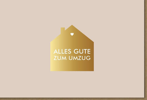 Richtfestkarte "Neues Heim" mit goldener Haus - Silhouette – Herzliche Wünsche zur Wohnungseinweihung und zum Neuanfang