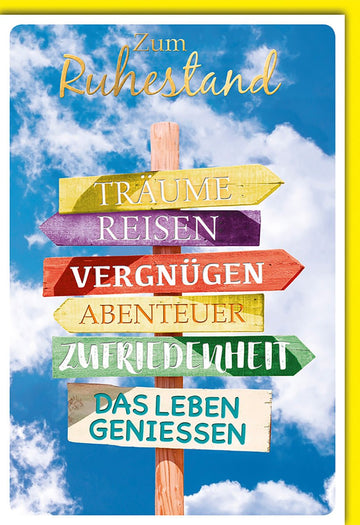 Ruhestandskarte Bunt – Wegweiser mit Träumen und Abenteuern vor blauem Himmel