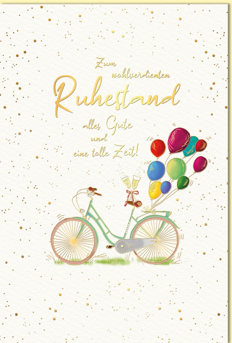 Ruhestandskarte mit Fahrrad und bunten Luftballons liebevolle Glückwunschkarte zum Ruhestand mit Goldschrift und Sektgläsern