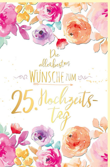 Silberhochzeit Glückwunschkarte - 25 Jahre Jubiläum, Elegantes Blumenmotiv in Pastell, Goldfolienakzente, Perfektes Geschenk für Ehepaare