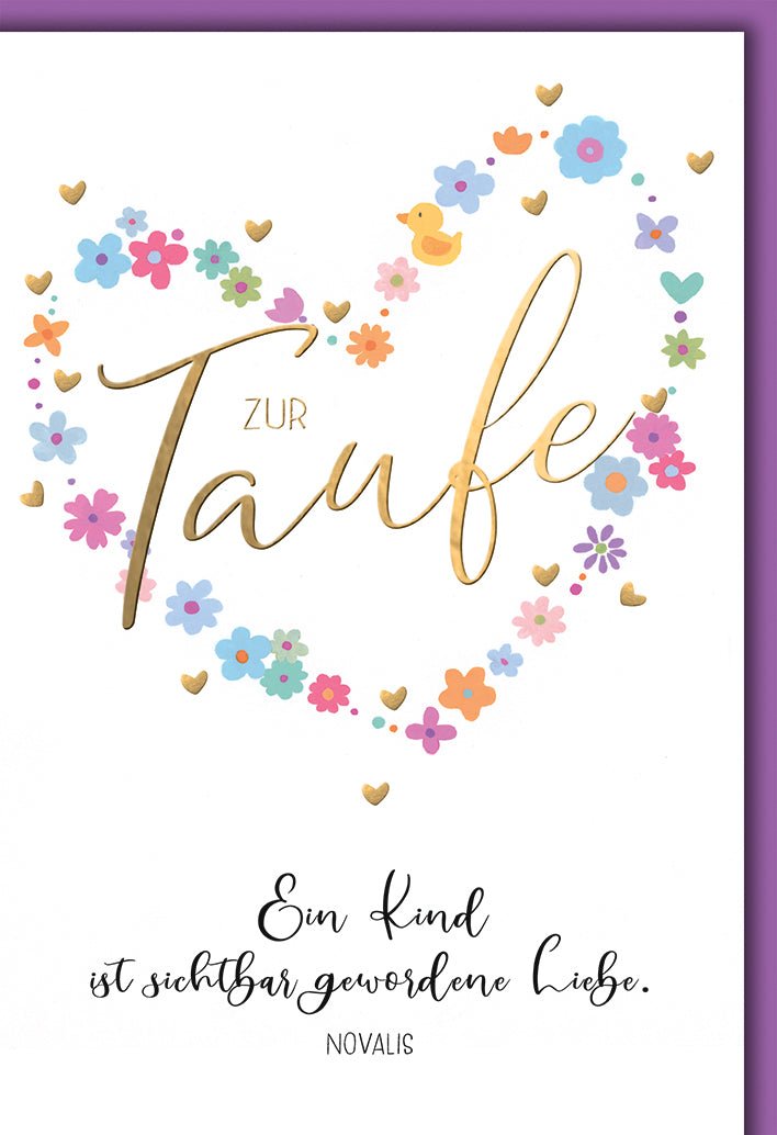 Taufe Glückwunschkarte – Herz aus Blumen mit Goldakzenten und Novalis - Zitat