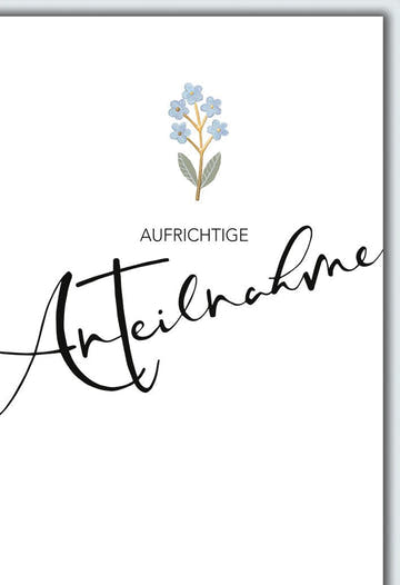 Trauerkarte Anteilnahme – Vergissmeinnicht mit eleganter Kalligrafie auf Weiß