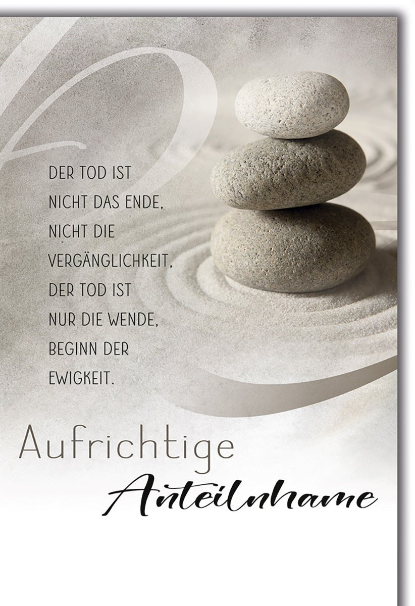 Trauerkarte Aufrichtige Anteilnahme – Zen - Steine mit inspirierendem Spruch in sanften Tönen