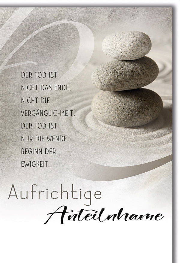 Trauerkarte Aufrichtige Anteilnahme – Zen-Steine mit inspirierendem Spruch in sanften Tönen