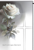 Trauerkarte Aufrichtiges Beileid – Weiße Rose mit zarten Tautropfen und Kreuzmotiv