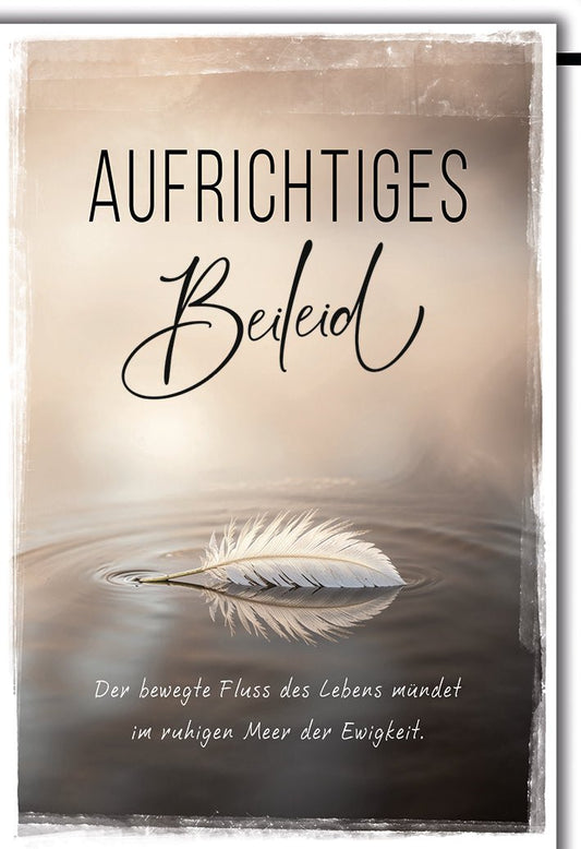 Trauerkarte Beileid – Feder auf Wasser mit beruhigendem Zitat in sanften Tönen