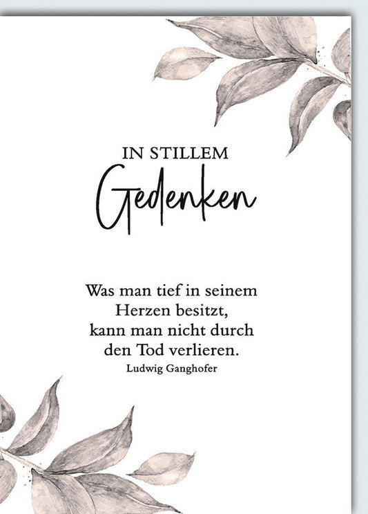 Trauerkarte Elegant – Graue Blätter mit Zitat von Ludwig Ganghofer in Aquarelloptik