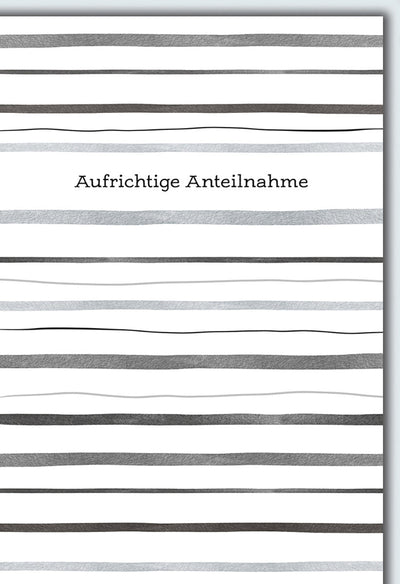 Trauerkarte Elegant – Schlichte Streifen in Schwarz-Weiß mit Aufrichtiger Anteilnahme