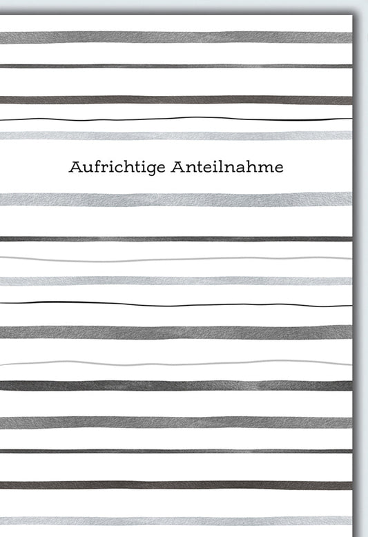 Trauerkarte Elegant – Schlichte Streifen in Schwarz - Weiß mit Aufrichtiger Anteilnahme