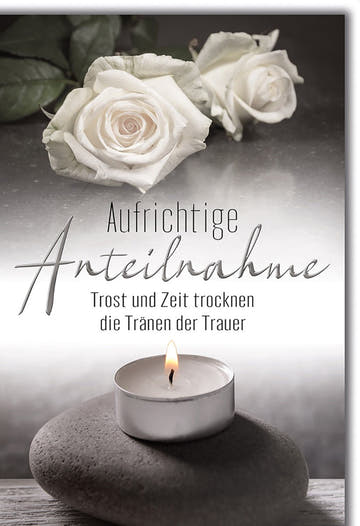 Trauerkarte Elegant – Weiße Rosen mit Teelicht auf Stein und Trost - Spruch