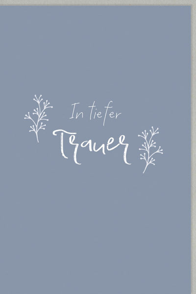 Trauerkarte für Beileid & Anteilnahme - Elegante Kondolenzkarte in Grau mit Spruch und Blumen, Würdevolles Gedenken