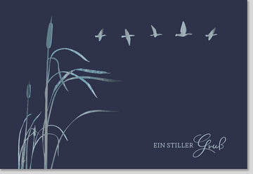 Trauerkarte - Gutsch Glanzstücke "Ein stiller Gruß" in Dunkelblau mit Schilf & Vögeln, stilvoll für Anteilnahme und Abschied
