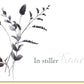 Trauerkarte In stiller Trauer mit zarten Blumen Aquarell Motiv edles Design Doppelkarte für Beileidsbekundungen hochwertige Doppelkarte