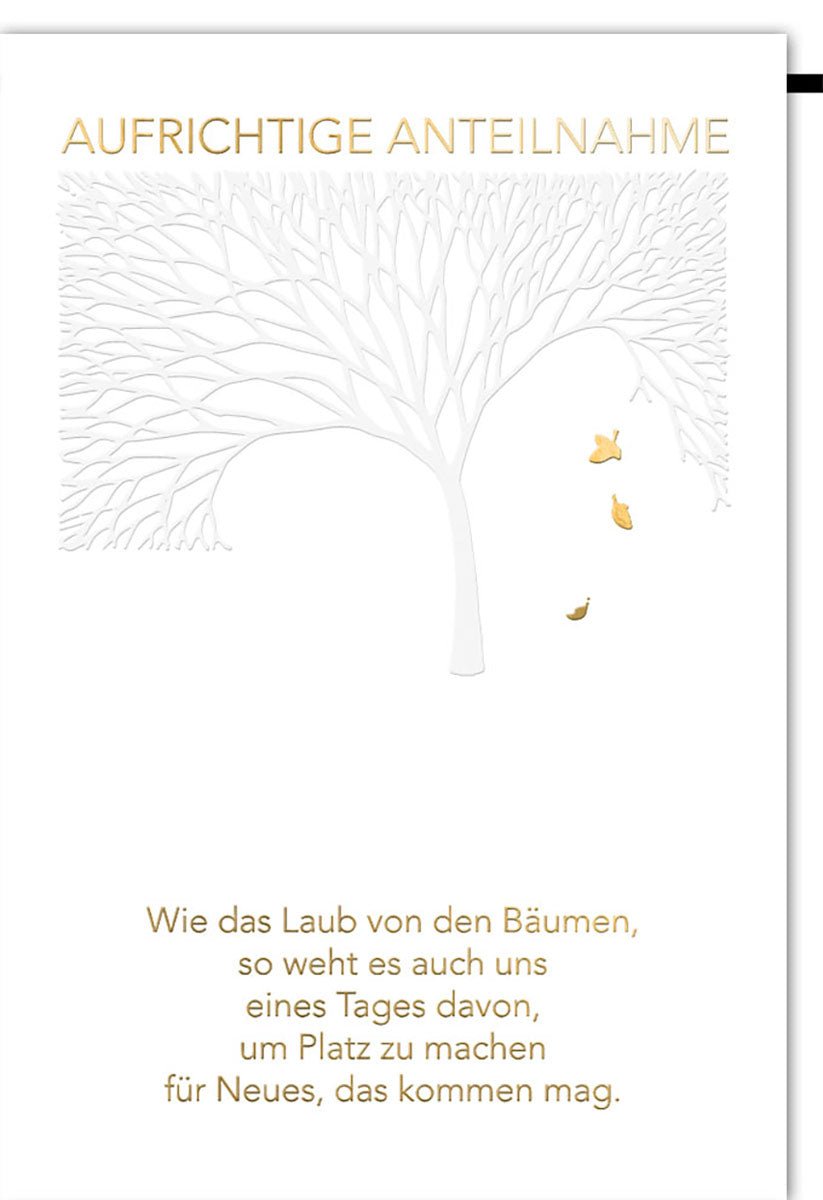 Trauerkarte mit Baum und goldenen Blättern – Aufrichtige Anteilnahme: "Wie das Laub von den Bäumen, so weht es uns eines Tages davon"