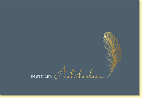 Trauerkarte mit goldener Feder und Schrift In stiller Anteilnahme edle Doppelkarte Beileidskarte stilvoll hochwertig für persönliche Trauerbotschaften