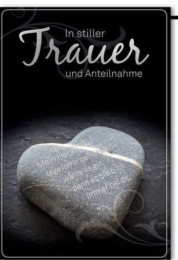 Trauerkarte mit Steinherz - Motiv - Stilvolle Anteilnahme & Trost in Schwarz - Weiß, Herzensworte zur Pietät