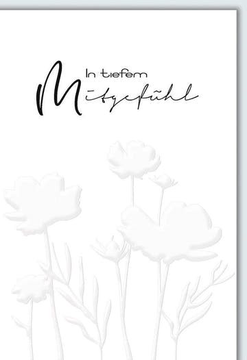 Trauerkarte Mitgefühl – Weiße Blumen in Prägung mit minimalistischer Eleganz