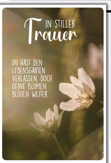 Trauerkarte Natur – Zarte Blumen mit poetischem Spruch in sanften Erdtönen