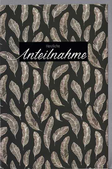Trauerkarte zur Anteilnahme - Elegantes Schwarz - Weiß Design mit Federmotiv für Mitgefühl und Trost