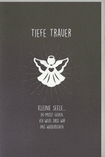 Trauerkarte zur Anteilnahme: Hoffnungsvoller Engel - Beileid und Trost mit stilvollem Spruch für Gedenken und Seelenfrieden