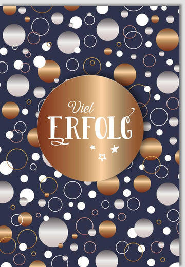 Viel - Glück - Karte: Elegante Karte mit Bronze - Akzenten und schimmernden Kreisen für Prüfungs - und Karriereerfolge