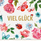 Viel - Glück - Karte – Naturdesign mit Schmetterlingen & Marienkäfern, Blumenillustration für jeden Anlass