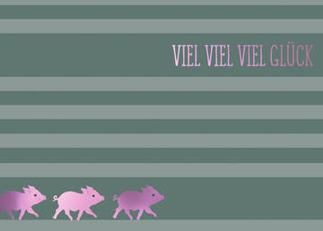 Viel - Glück - Karte "Viel Erfolg" - Glücksbringer Schweinchen, grün - rosa Streifen & Schriftzug