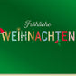 Weihnachtskarte mit bunten Buchstaben und festlichem Weihnachtszauber
