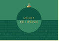 Weihnachtskarte mit eleganter grüner Christbaumkugel und festlichem Schriftzug