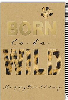Glückwunschkarte Geburtstagskarte Born to be wild Happy Birthday