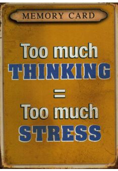 Postkarte Spruch Too Much Thinking = Too Mutch Stress