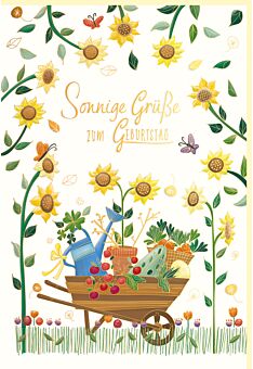 Glückwunschkarte Geburtstag Schubkarre, Sonnenblumen, Naturkarton, mit Goldfolie und Blindprägung
