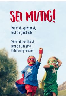 Postkarte Mut Spruch Sei Mutig Wenn du gewinnst, bist du glücklich