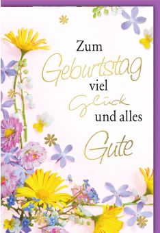 Geburtstagskarte mit Blumen und bunten Blüten - Folienprägung - Goldprägung