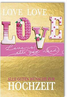 Glückwunschkarte Hochzeit Love is all you need