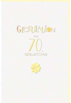Glückwunschkarte 70 Jahre Geburtstag Kleeblatt hochwertig gold