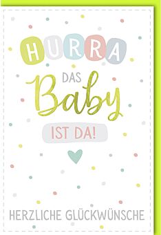Glückwunschkarte zur Geburt Baby HURRA das Baby ist da!