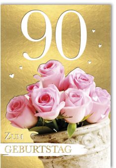 Geburtstagskarte 90 Jahre Jubiläum - Elegante Rosen mit goldenem Hintergrund und herzlichen Glückwünschen