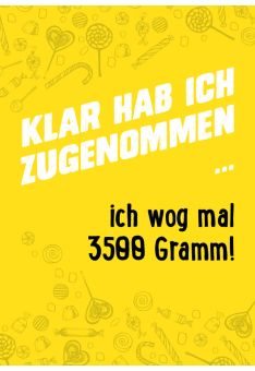 Postkarte Sprüche Klar habe ich zugenommen