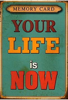 Postkarte Spruch englisch Your Life is Now