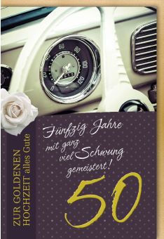 Glückwunschkarte zur goldenen Hochzeit - Oldtimer und Rose - alles Gute.