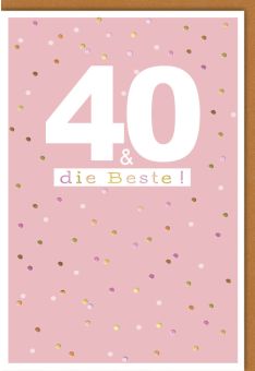 Geburtstagskarte 40 Jahre Frau die Beste!