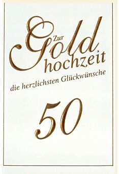 Glückwunschkarte goldene Hochzeit Goldfolie 50